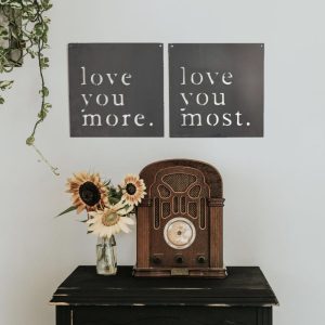 General Living | Love You More. Love You Most.’ Set of 2 Signs General Living General Living