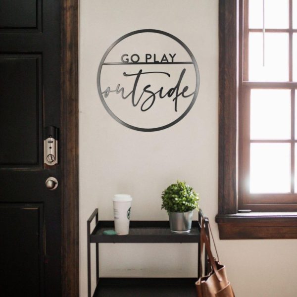 General Living | Go Play Outside Circle Circle Signs Circle Signs