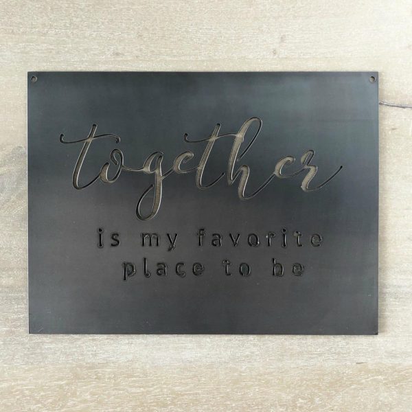 General Living | Together Is My Favorite Place To Be Wall Decor General Living General Living