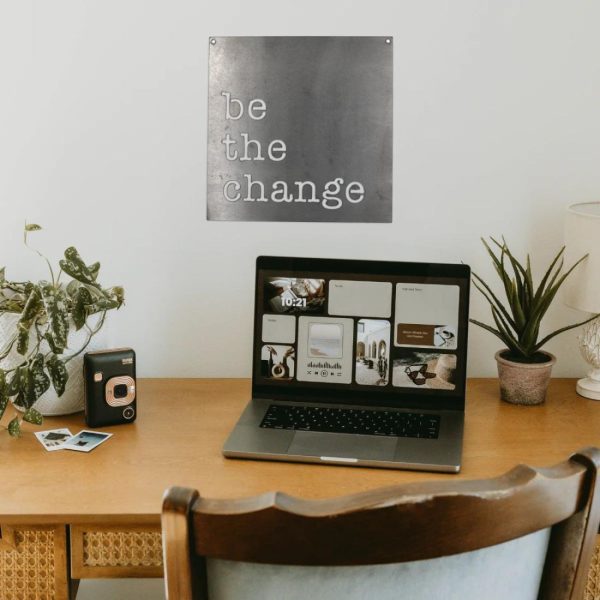 Inspirational | Be the Change Wall Decor General Living General Living