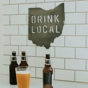 Your Town + State | Ohio Drink Local Wall Decor Your Town + State