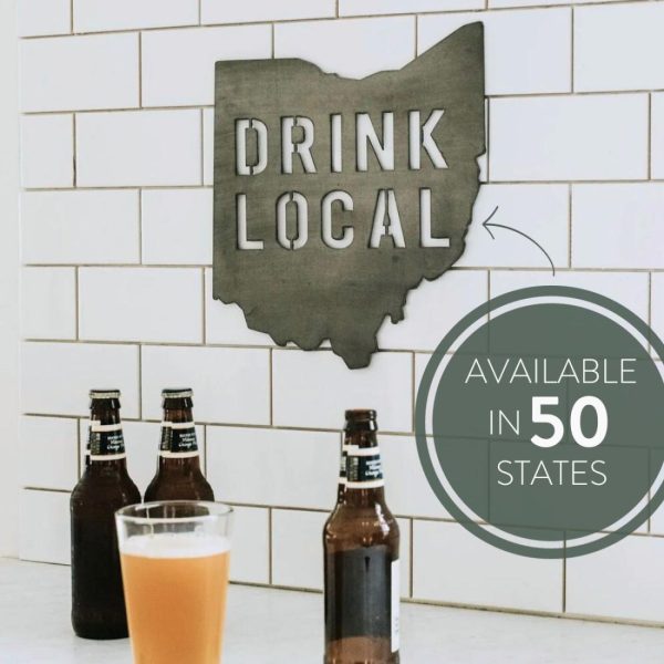 Your Town + State | YOUR STATE Drink Local Wall Decor Wall Decor Your Town + State